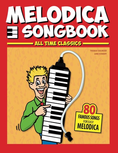 Melodica songbook all time - melodica, songbook: