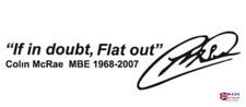 If In Doubt Flat Out Colin McRae car sticker, vinyl Decal