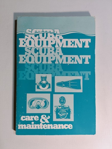 Scuba equipment maintenance - maintenance, by