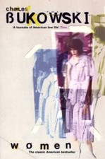 Women By Charles Bukowski