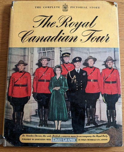 The royal canadian tour - royal, by