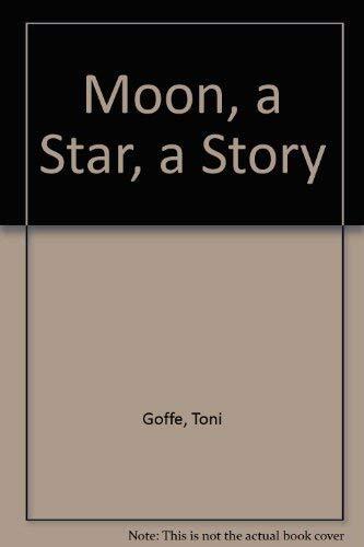 Moon star a story - star,, story-toni