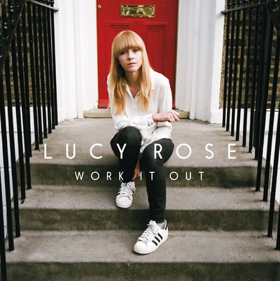Lucy rose work - work, it