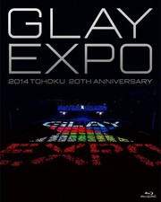 GLAY EXPO 2014 TOHOKU 20th
