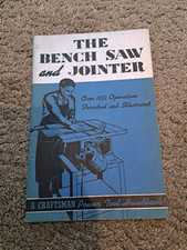 The Bench Saw and Jointer a Craftsman Power Tool Handbook Vintage Manual 1940