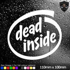 Dead Inside Car Sticker Funny