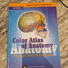 Color Atlas of Anatomy : A Photographic Study of the Human Body by Chihiro...
