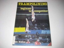 Trampolining: Beginner to