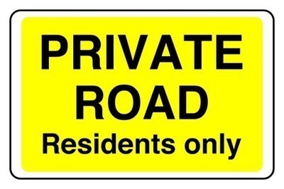 Private road residents only - road,
