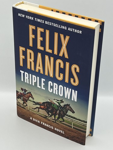 Felix francis triple crown - felix,