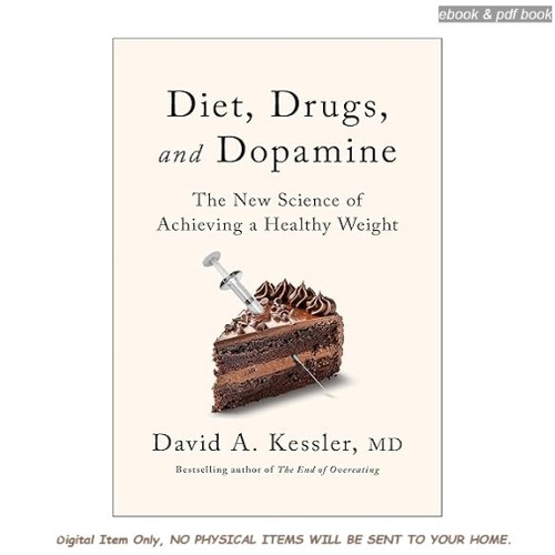 Diet drugs and dopamine - and, the
