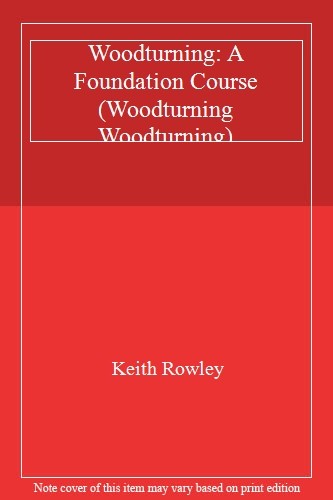 Woodturning foundation - woodturning:,