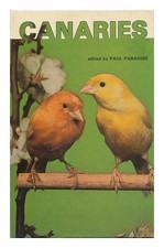 PARADISE, PAUL R. Canaries 1979 First Edition Hardcover