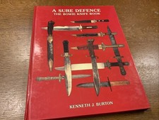 A Sure Defence Bowie Knife Book Kenneth Burton 1988 Bicentennial HC RARE AUS