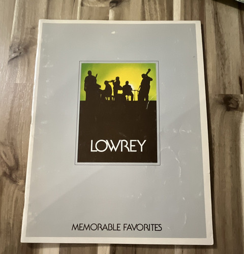 Lowrey memorable favorites - memorable,