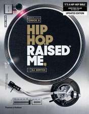Hip Hop Raised Me® by DJ