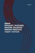 BMW R1100RT R1100RS R1100R R1100GS R850R R850GS repair manual: BM