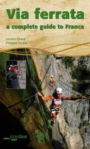 Via ferrata complete guide - ferrata:, a