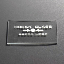 Emergency Break Glass