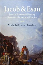 Jacob & Esau: Jewish European Histo..., Hacohen, Malach