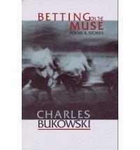 Betting on the Muse by Charles