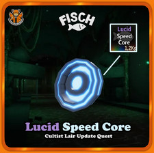 [FISCH] - Lucid Speed Core