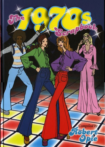 The 1970s scrapbook - 1970s,