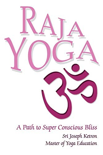 Ketron raja yoga path to - -,