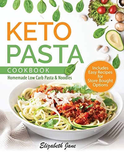 Keto pasta cookbook homemade - pasta,