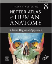 Netter Atlas of Human Anatomy Classic by Netter MD Frank Fast Shipp