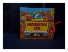 BAXTER, NICK [ILLUSTRATOR] Construction site: pop-up carousel / illustrated by N