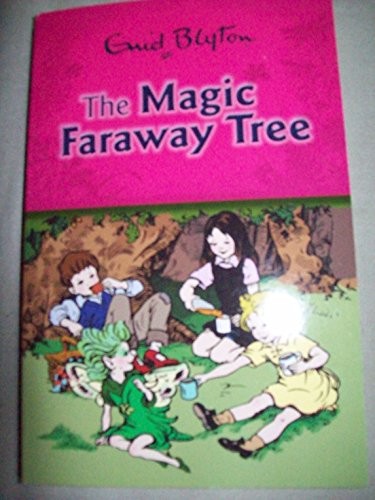 The magic faraway tree blyton - magic,
