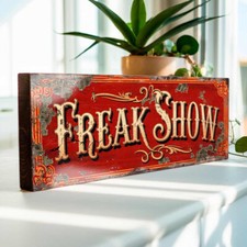 Freak Show Fun Fair Wood Sign