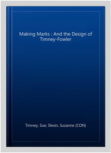 Making marks and - making, design