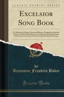 Excelsior song book a - excelsior,