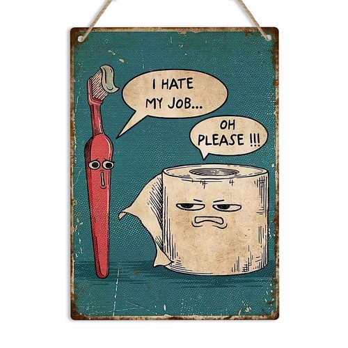 Hate job funny - i, wc