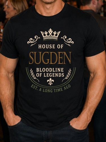 Sugden surname men tee - sugden,