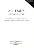 BOOSEY & HAWKES JENKINS KARL - ADIEMUS - MIXED CHOIR AND PIANO Classical sheets Choral and vocal ensembles: Thème de Songs of Sanctuary. mixed choir (SATB) and piano. Partition de chœur.