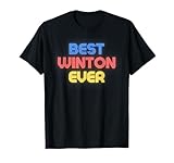 Best Winton Ever - Funny Winton Name Winton T-Shirt