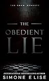 The Obedient Lie: The Crow Dynasty Book 1