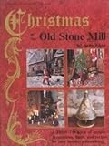 Christmas at the Old Stone Mill