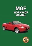 MGF Workshop Manual: RCL 0051 Eng, RCL0057 Eng, RCL 0124