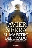 El maestro del Prado: y las pinturas proféticas (Planeta) (Spanish Edition)