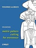 Metric Pattern Cutting for Menswear, 5th Edition