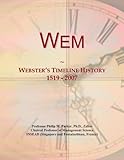 Wem: Webster's Timeline History, 1519 - 2007