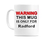 WeDoMugs Warning This Mug is ONLY for Radford - Ceramic 11oz Coffee Tea Gift Mug Cup