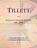 Tillett: Webster's Timeline History, 1820 - 2007