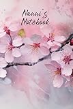 Nanni’s Notebook: Personalized Diary Journal for Nanni, Stylish Watercolor Apple Blossom Diary, 6"x 9" 160 Lined Pages