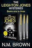The Leighton Jones Mysteries Books One to Three: The Girl on the Bus, Carpenter Road, and Toys in the Dust