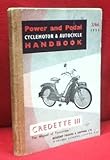 THE POWER AND PEDAL Cyclemotor and Autocycle Handbook